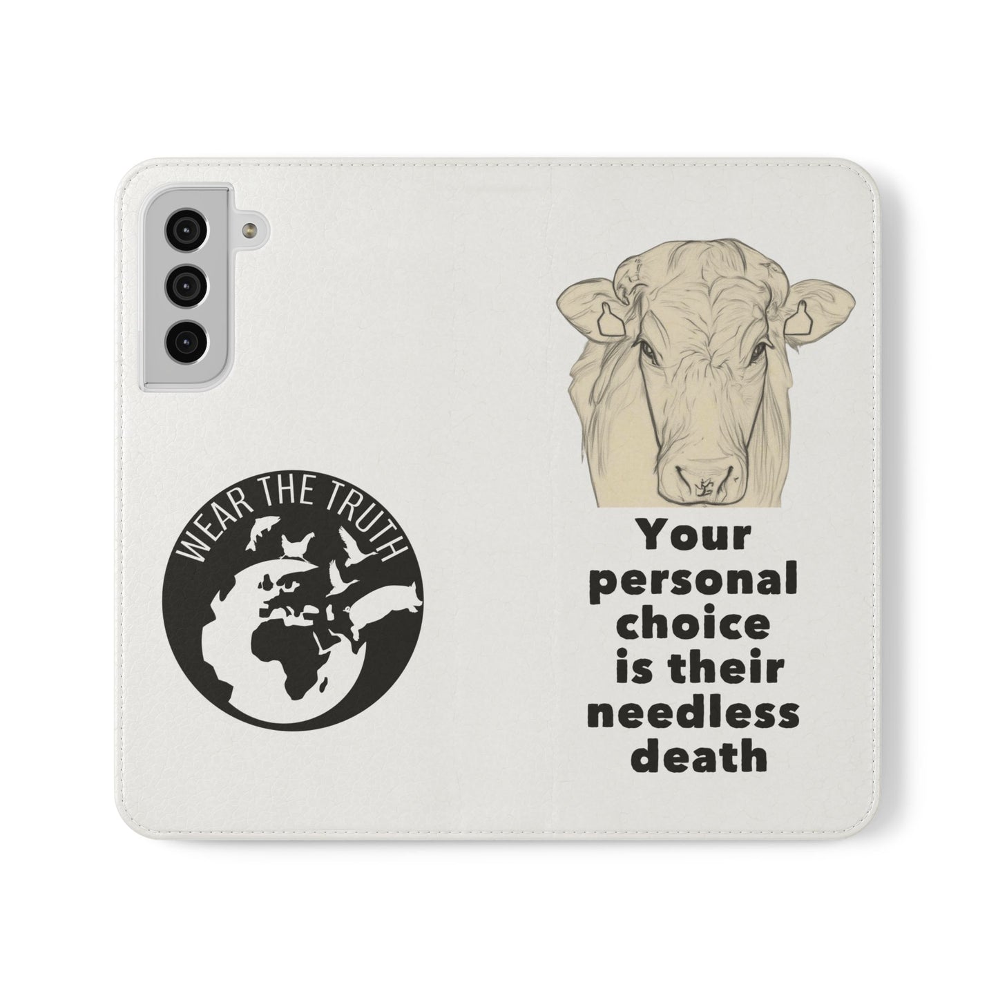 Phone Case - Logo + Your Personal Choice Is Their Needless Death