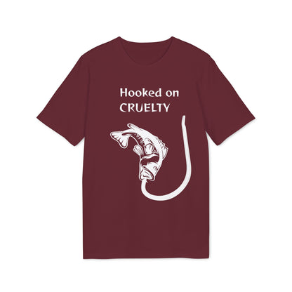 Hooked On Cruelty - Unisex T-Shirt - Against Fishing - Catch the eye of fishermen