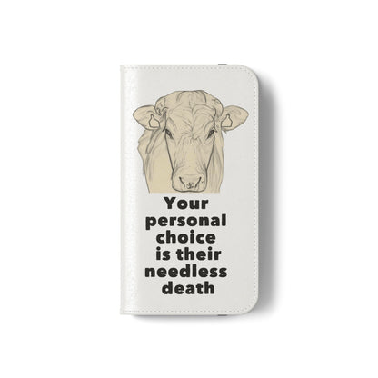 Phone Case - Logo + Your Personal Choice Is Their Needless Death